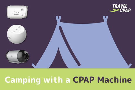 Camping with CPAP: The Complete Guide to Restful Sleep Outdoors